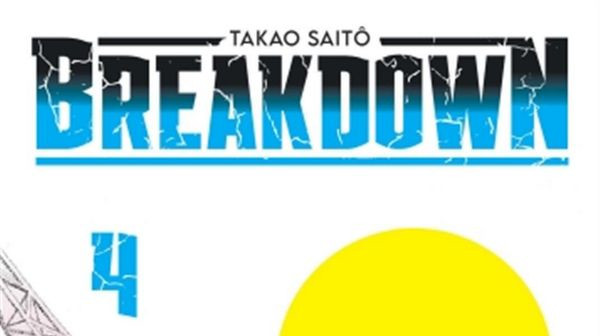 CRITIQUE DE MANGA – BREAKDOWN TOME&nbsp;4