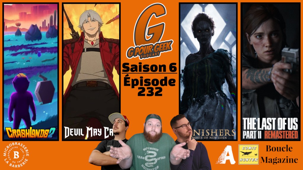 G Pour Geek Épisode&nbsp;232