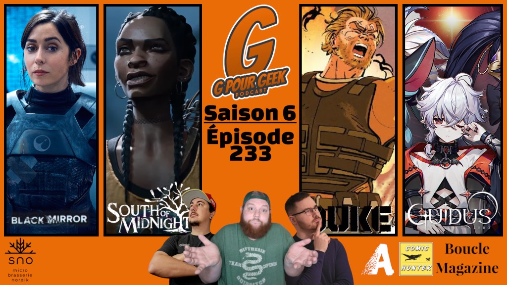 G Pour Geek Épisode&nbsp;233