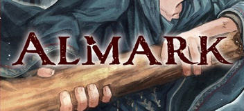 CRITIQUE DE MANGA – ALMARK TOME&nbsp;1