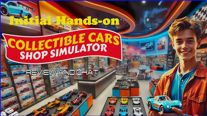 CRITIQUE DE JEU VIDÉO – COLLECTIBLE CARS SHOP&nbsp;SIMULATOR