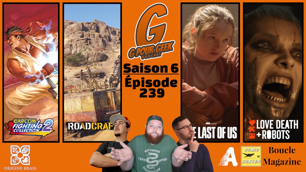G Pour Geek Épisode&nbsp;239