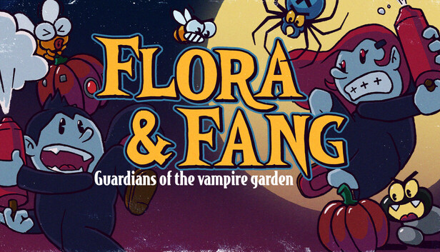 CRITIQUE DE JEU VIDÉO – FLORA & FANG: GUARDIANS OF THE VAMPIRE&nbsp;GARDEN