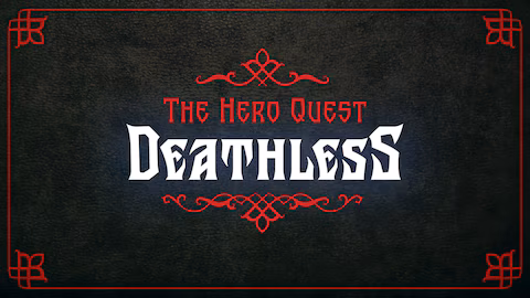 CRITIQUE DE JEU VIDÉO – DEATHLESS. THE HERO&nbsp;QUEST