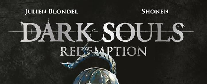 CRITIQUE DE MANGA – DARKS SOULS: REDEMPTION TOME&nbsp;2