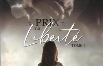 CRITIQUE DE ROMAN – LE PRIX DE MA LIBERTÉ TOME&nbsp;1