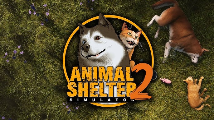 CRITIQUE DE JEU VIDÉO – ANIMAL SHELTER&nbsp;2
