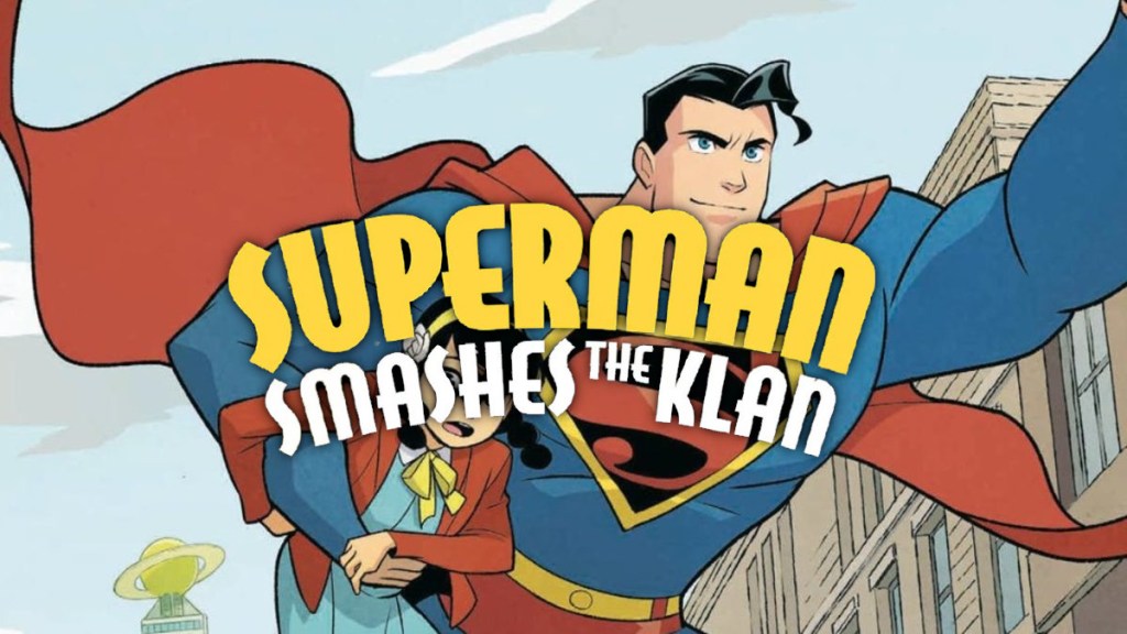 CRITIQUE DE BANDE DESSINÉE – SUPERMAN ÉCRASE LE&nbsp;KLAN