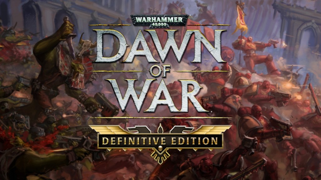 CRITIQUE DE JEU VIDÉO – WARHAMMER 40,000: DAWN OF WAR – DEFINITIVE&nbsp;EDITION