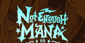 CRITIQUE DE JEU DE SOCIÉTÉ – NOT ENOUGH&nbsp;MANA