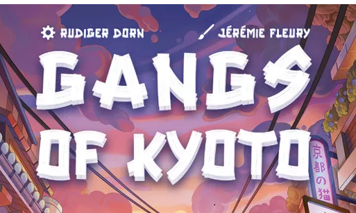 CRITIQUE DE JEU DE SOCIÉTÉ – GANGS OF KYOTO
