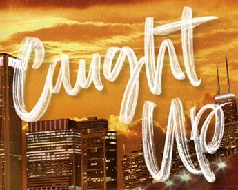 CRITIQUE DE ROMAN – CAUGHT&nbsp;UP
