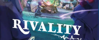 CRITIQUE DE JEU DE SOCIÉTÉ –&nbsp;RIVALITY