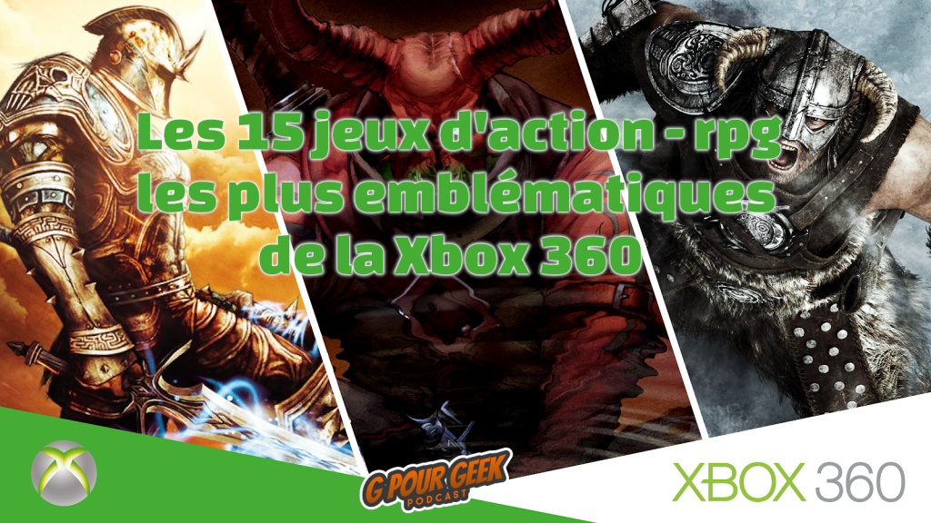 Les 15 jeux d&rsquo;action – rpg les plus emblématiques de la Xbox&nbsp;360