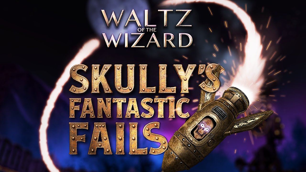 CRITIQUE DE JEU VIDÉO – WALTZ OF THE WIZARD: SKULLY&rsquo;S FANTASTIC FAILS