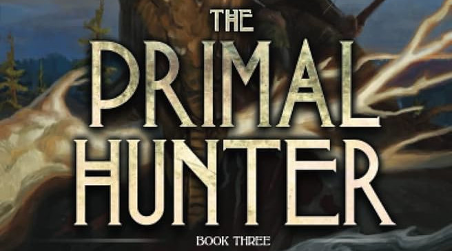 CRITIQUE DE ROMAN – PRIMAL HUNTER TOME&nbsp;3