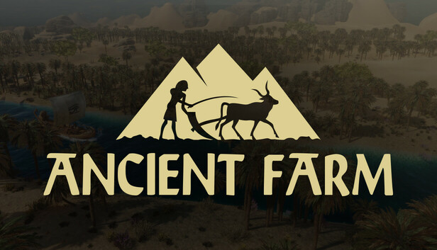 CRITIQUE DE JEU VIDÉO – ANCIENT&nbsp;FARM