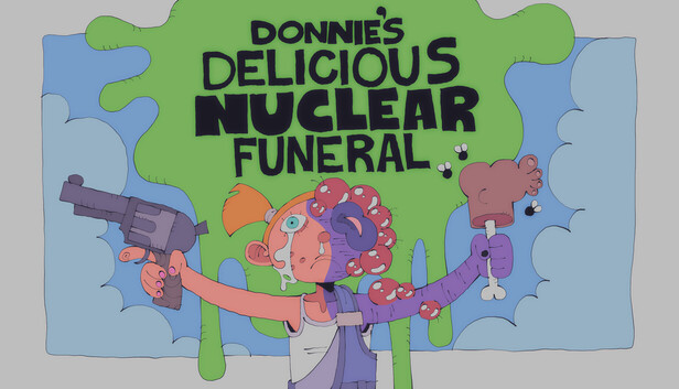 APERÇU DE JEU VIDÉO – DONNIE&rsquo;S DELICIOUS NUCLEAR&nbsp;FUNERAL