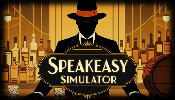 CRITIQUE DE JEU VIDÉO – SPEAKEASY&nbsp;SIMULATOR