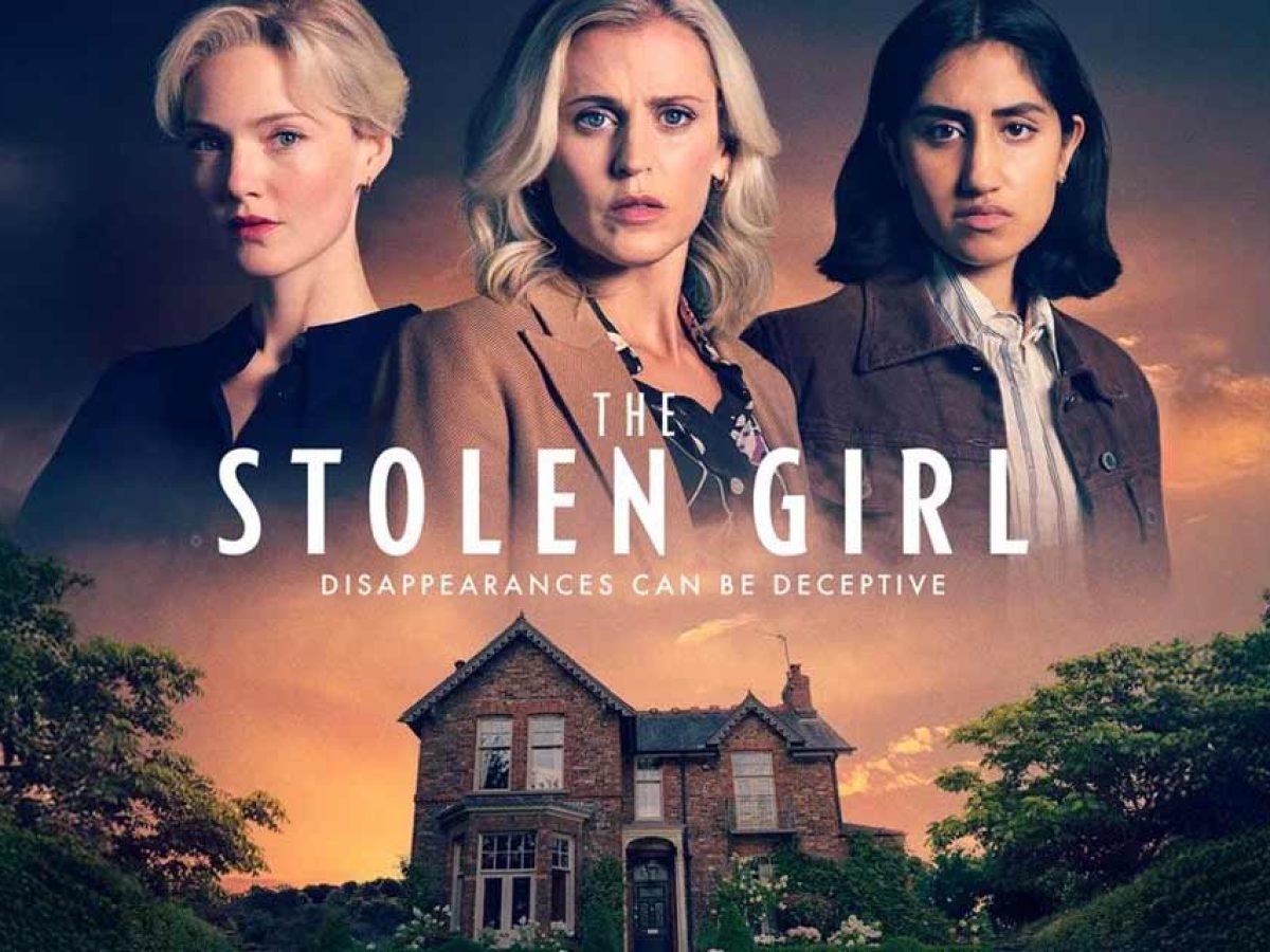 CRITIQUE DE SÉRIE TÉLÉ – THE STOLEN GIRL