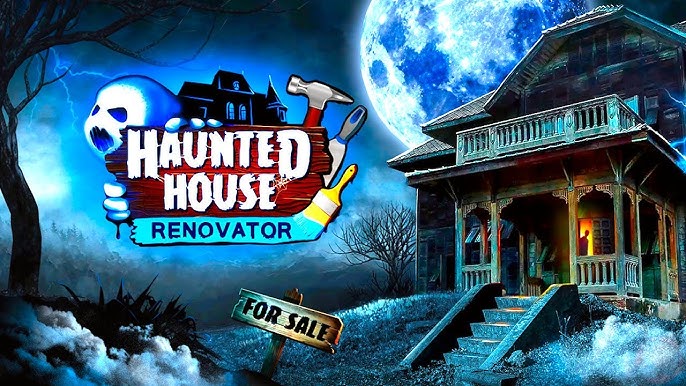 CRITIQUE DE JEU VIDÉO – HAUNTED HOUSE RENOVATOR (VERSION&nbsp;XBOX)